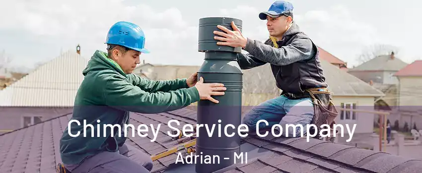  Chimney Service Company Adrian - MI