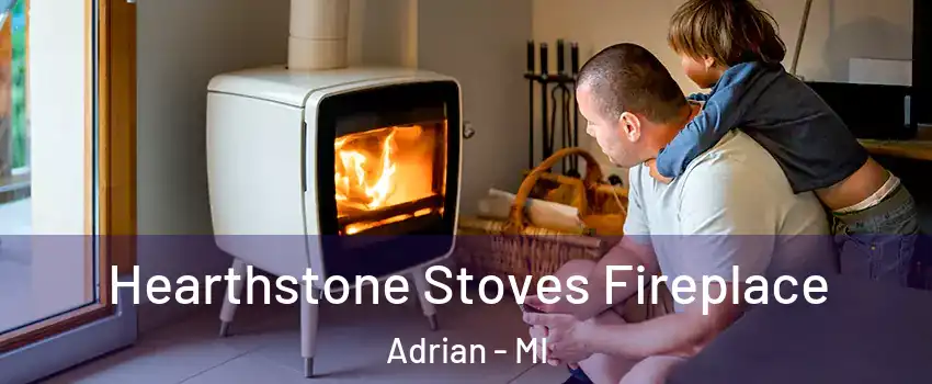  Hearthstone Stoves Fireplace Adrian - MI