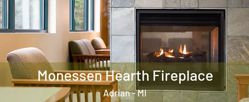  Monessen Hearth Fireplace Adrian - MI